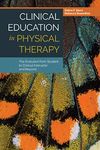 Clinical Education in Physical Therapy: The Evolution from Student to Clinical Instructor and Beyond