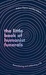 The Little Book of Humanist Funeral