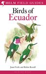 Birds of Ecuador (Helm Field Guides)