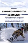 Snowboard For Beginners