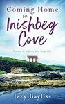 Coming Home to Inishbeg Cove: A rom