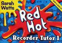 Sarah Watts: Red Hot Recorder Tutor 1 (Book with CD)