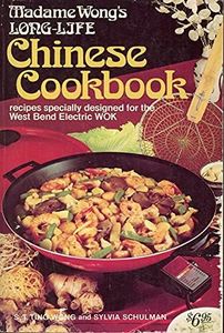 Madame Wong's Long-Life Chinese Cookbook