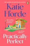 Practically Perfect: The feel-good escapist romcom from the Sunday Times bestselling author