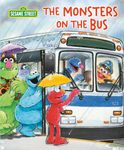 The Monsters on the Bus (Sesame Street) (Sesame Street Board Books)