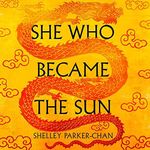 She Who Became the Sun: The Radiant