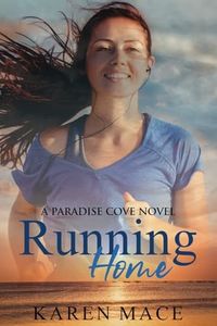 Running Home: A Paradise Cove Novel