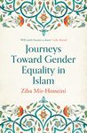 Journeys Toward Gender Equality in Islam