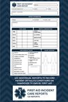 FIRST AID INCIDENT CARE REPORTS: 120 individual reports to record patient details & conditions on handover to EMS by First Aid