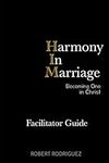 Harmony In Marriage: Facilitator Gu