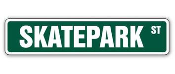 Skatepark Street Sign Skateboard ramp Skateboarding Skateboarder Sports | Indoor/Outdoor | 18" Wide Plastic Sign