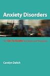 Anxiety Disorders: The Go-To Guide 