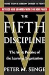 The Fifth Discipline: The Art & Pra