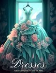 Dresses - Fashion Coloring Book for