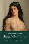 Mazaltob: A Novel