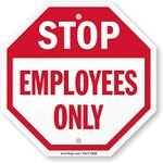 SmartSign Plastic Sign, Legend"Stop: Employees Only", 10" Tall Octagon, Red on White