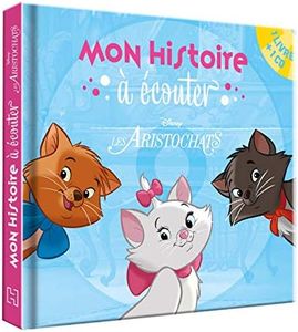 LES ARISTOCHATS - Mon histoire à écouter - L'histoire du film - Livre CD - Disney: Les Aristochats