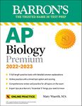 AP Biology Premium, 2022-2023: Comprehensive Review with 5 Practice Tests + an Online Timed Test Option