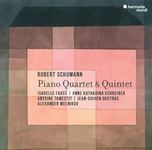 Robert Schumann: Piano Quartet & Quintet