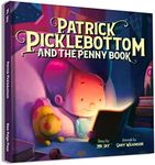 Patrick Picklebottom and the Penny 