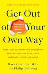 Get Out of Your Own Way: Overcoming