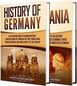 German History: A Captivating Guide to the History of Germany and Germania (History of European Countries)