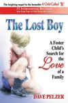 The Lost Boy: A Foster Child's Search for the Love of a Family