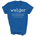 Welder Definition Funny Welding Quote Welder Weld Unisex Shirt Gift Women Men T-Shirt (Royal;L)