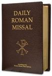 Daily Roman Missal: Complete with Readings in One Volume with Sunday and Weekday Masses ... and the Order of Mass in Latin and English on Facing Pages and Devotions and Prayers for Use Throughout the Year