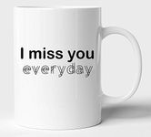 BLISSart I Miss You Everyday Ceramic Coffee Mug or Tea Cup Best Gift for Boyfriend Girlfriend Husband Wife 350ml or 11Oz, White, 1 Piece