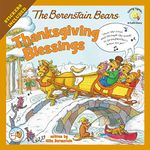 The Berenstain Bears Thanksgiving Blessings: Stickers Included!