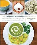 The Everyday Ayurveda Cookbook: A S