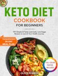 Keto Diet Cookbook for Beginners: 1