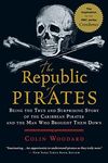 The Republic of Pirates: Being the 