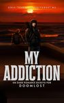 MY ADDICTION (Paquitas Malvadas Livro 2) (Portuguese Edition)