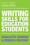 Writing Skills for Education Students: 86 (Bloomsbury Study Skills)