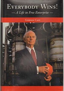 Everybody Wins! A Life in Free Enterprise