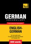 German Vocabulary for English Speakers - 9000 words (American English Collection Book 128)