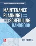 Maintenance Planning and Scheduling