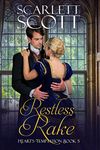 Restless Rake (Heart's Temptation Book 5)