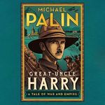 Great-Uncle Harry: A Tale of War and Empire