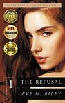 The Refusal (The Techboys Series Book 1)