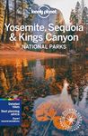 Lonely Planet Yosemite, Sequoia & Kings Canyon National Parks