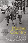 Mother Country: A Story of Love and Lies