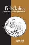 Folktales from the Helotes Settlement (Texas Folklore Society Extra Book): 25