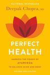 Perfect Health--Revised and Updated: The Complete Mind Body Guide