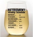 Funny Retirement Gift Wine Glass For Women - Humorous Gifts For Retired Mom, Aunt, Friend, Coworkers - Unique Wine Glass With Funny Weekly Schedule - Happy Retirement Party Gifts