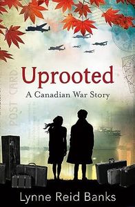 Uprooted: A Canadian War Story