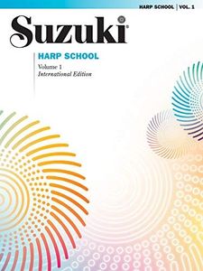 Suzuki Harp School, Volume 1: Harp Part