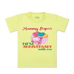 ARVESA Mummy Papa First Anniversary with Me TS-1199 Kids Tshirt for Baby Boy and Baby Girl Dress Yellow